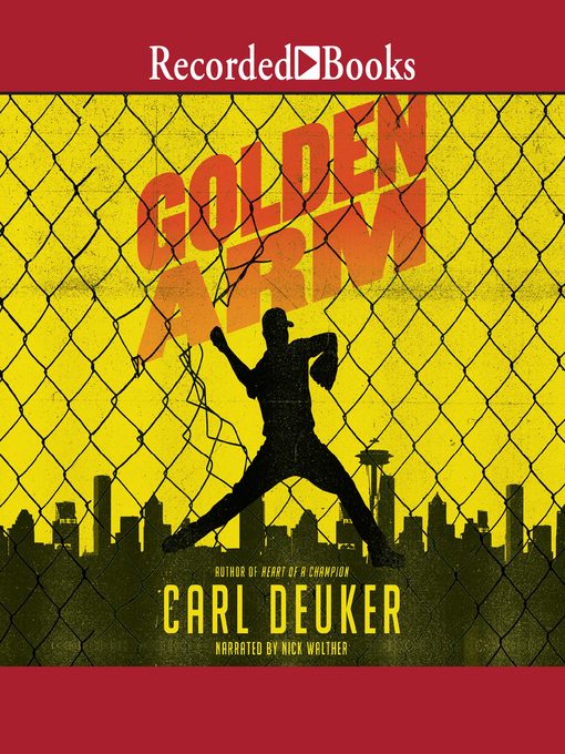Title details for Golden Arm by Carl Deuker - Wait list